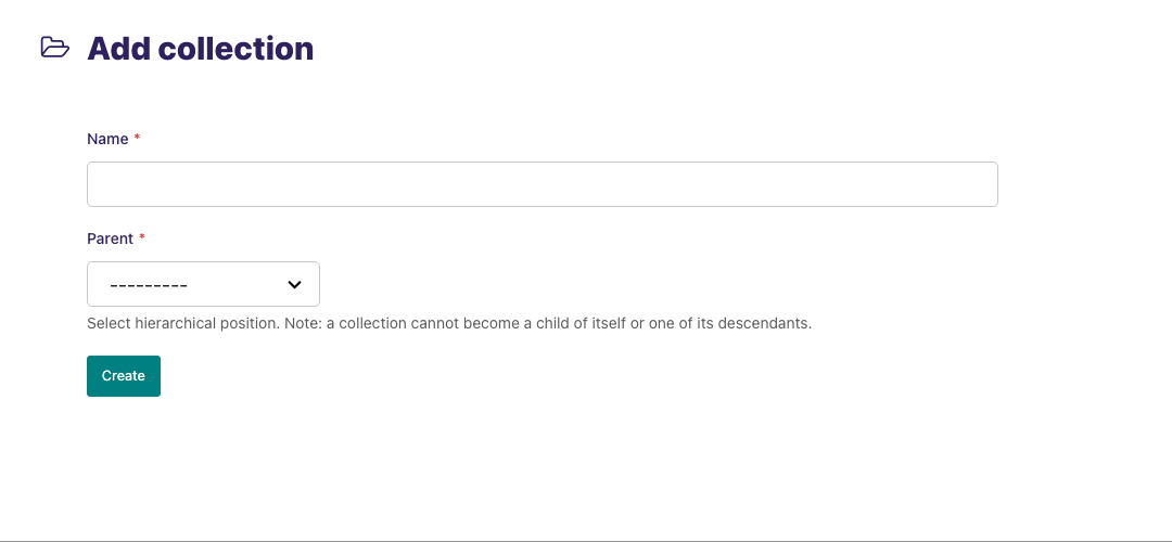 Form to create a collection, with a Name text field and Parent dropdown field